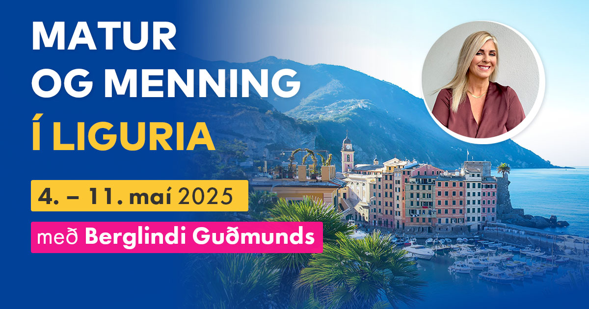 MATUR OG MENNING í Liguria með Berglindi Guðmunds. 4. – 11. maí 2025